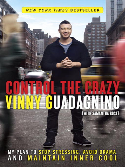 Title details for Control the Crazy by Vinny Guadagnino - Wait list